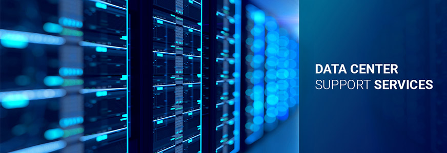 Data Center Support Services